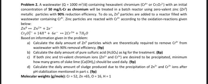 Solved Problem 2. A wastewater (Q=1000 m3/d) containing | Chegg.com