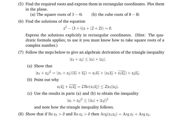 [solved] 5 Find The Required Roots And Express Them In R