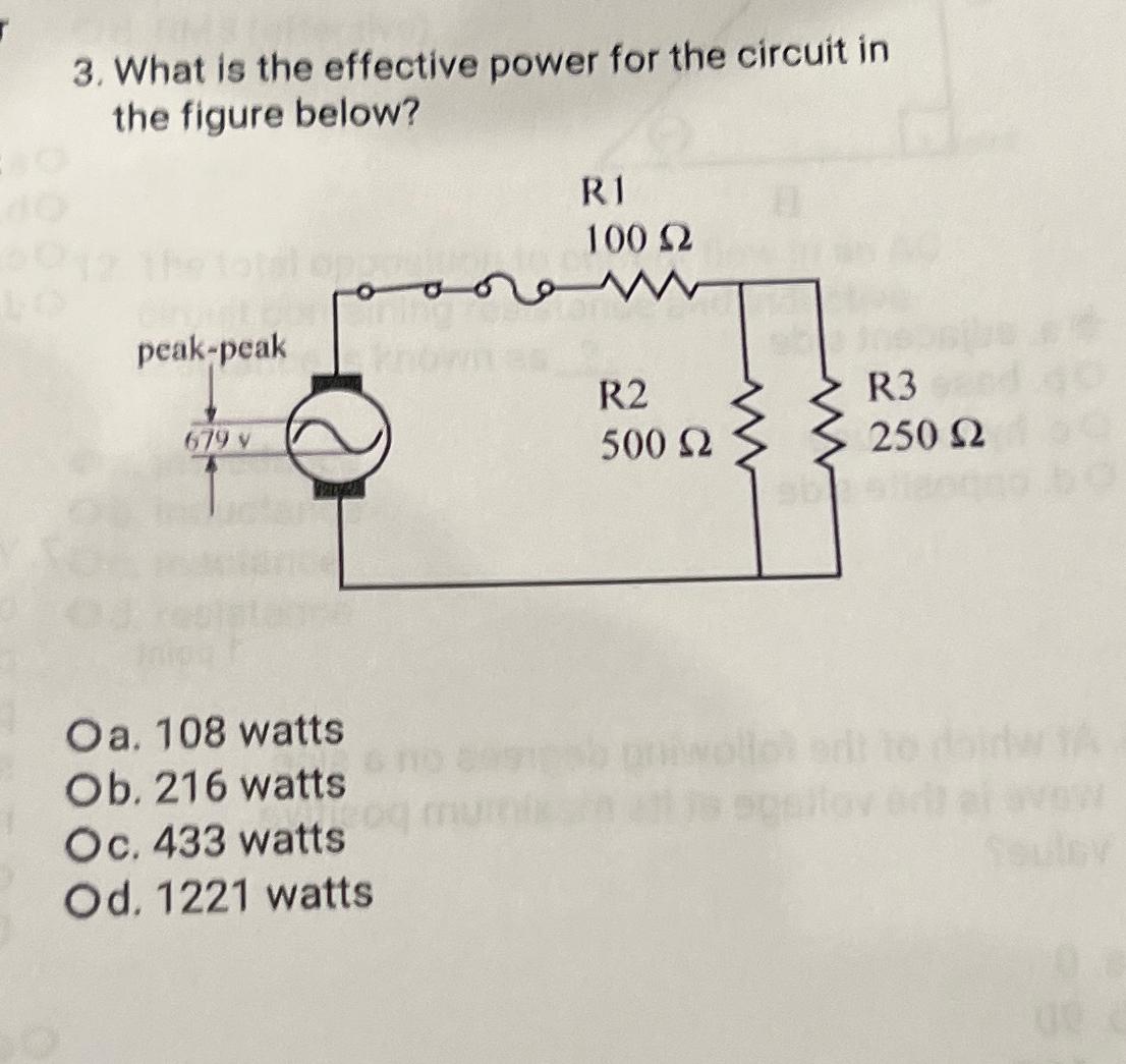 Solved What is the effective power for the circuit in the Circuit Diagram