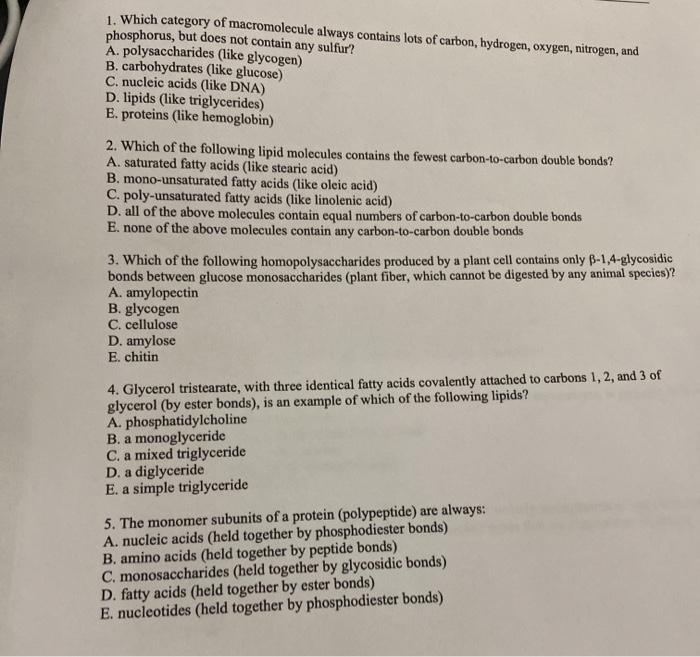 Solved 1. Which category of macromolecule always contains | Chegg.com