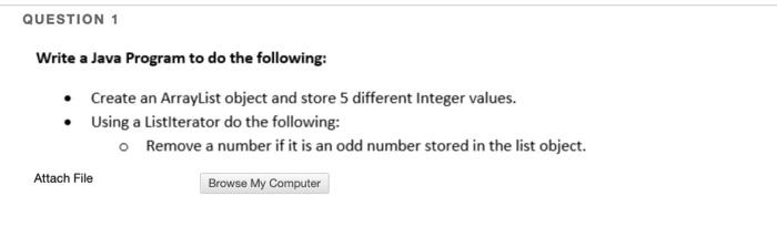 Solved QUESTION 1 Write a Java Program to do the following: | Chegg.com