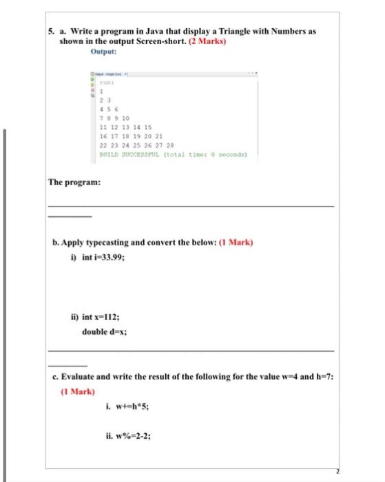 Solved 5. a. Write a program in Java that display a Triangle | Chegg.com