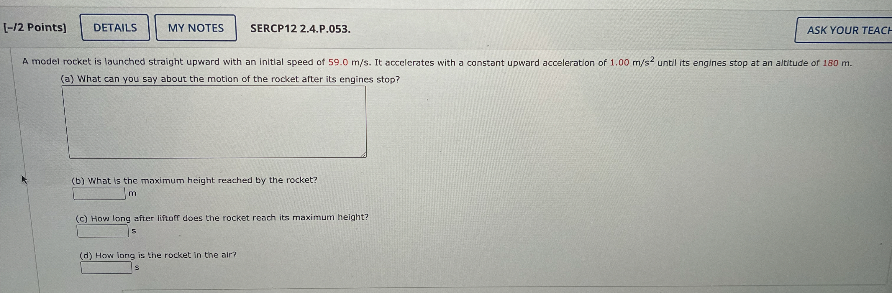 Solved A model rocket is launched straight upward with an | Chegg.com
