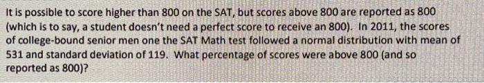 Solved It is possible to score higher than 800 on the SAT, | Chegg.com