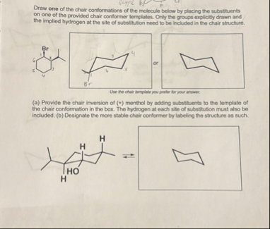 Solved Draw one of the chair conformations of the molecule | Chegg.com