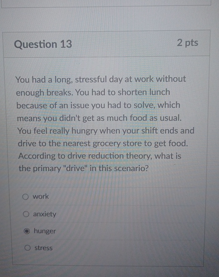 Solved Question 132 ﻿ptsYou had a long, stressful day at | Chegg.com