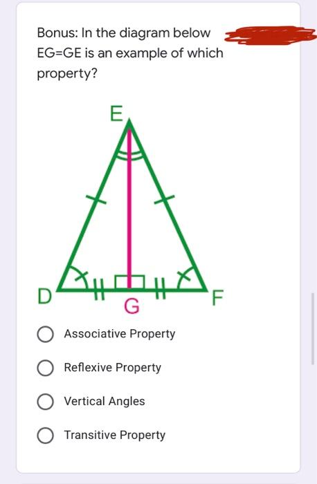 Solved Bonus: In the diagram below EG=GE is an example of | Chegg.com