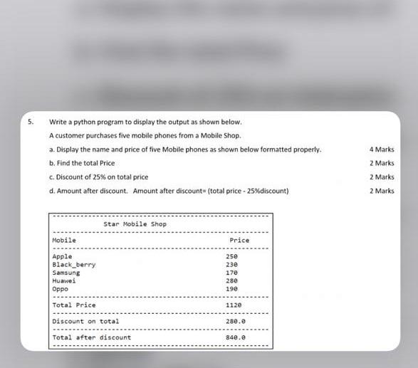 Solved 5. Write a python program to display the output as | Chegg.com