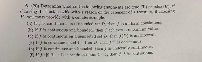 Solved 6. (20) Determine Whether The Following Statements | Chegg.com