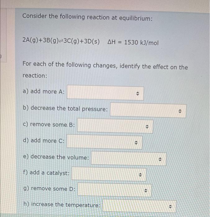 Solved Consider The Following Reaction At Equilibrium: | Chegg.com