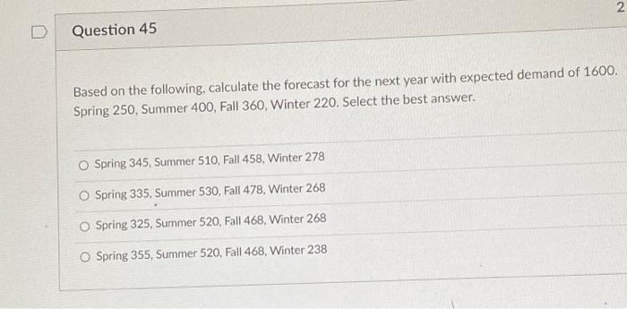 Solved 2. D Question 45 Based on the following, calculate | Chegg.com