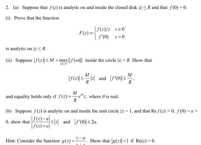 Solved 2. a Suppose that f z is analytic on and inside Chegg