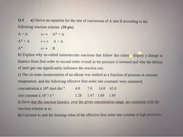 Solved k1 k-1 A Q.6 a) Derive an equation for the rate of | Chegg.com