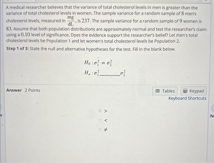 Solved A medical researcher believes that the variance of