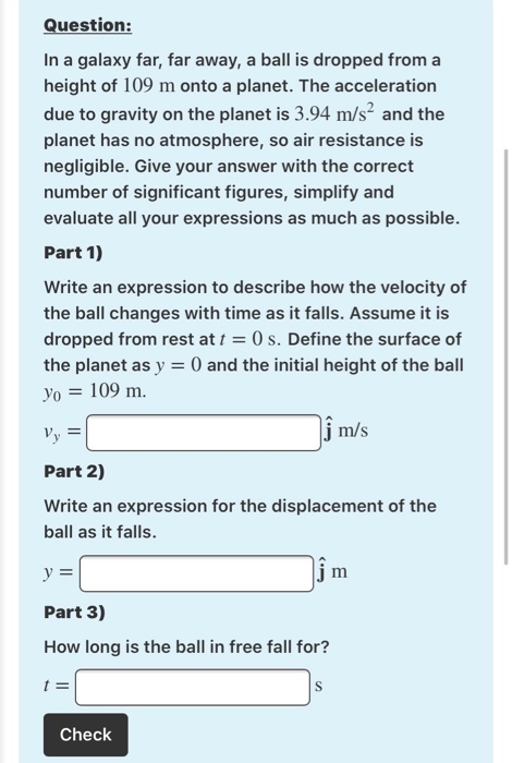 Solved Question In a galaxy far far away a ball is Chegg