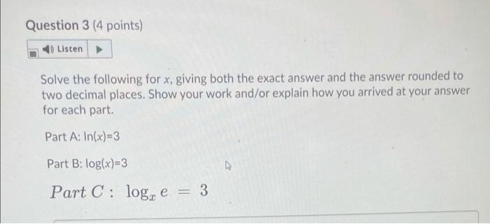 Solved Question 3 (4 points) Listen Solve the following for | Chegg.com