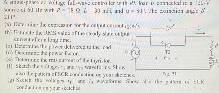 Solved A Single-phase Ac Voltage Full-wave Controller With | Chegg.com