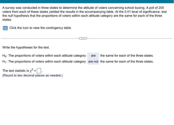 Solved A survey was conducted in three states to determine | Chegg.com