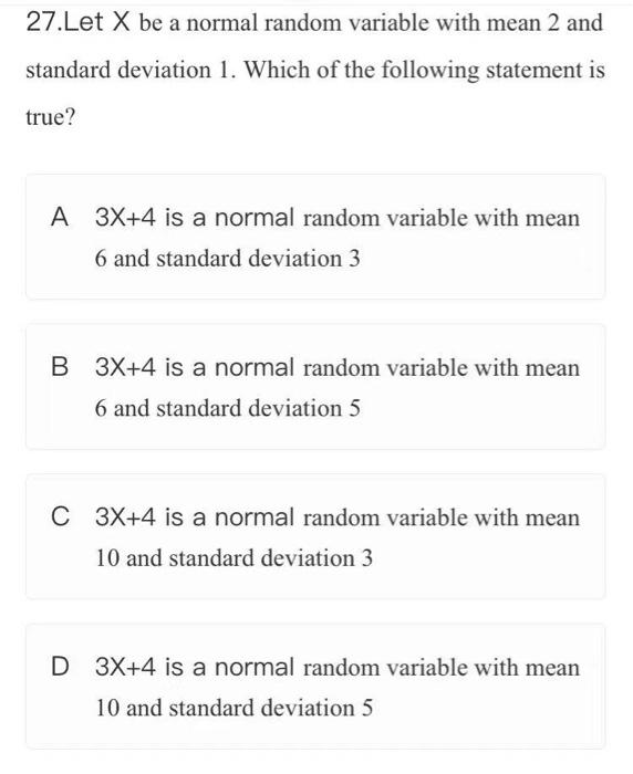 Solved 27.Let X be a normal random variable with mean 2 and | Chegg.com