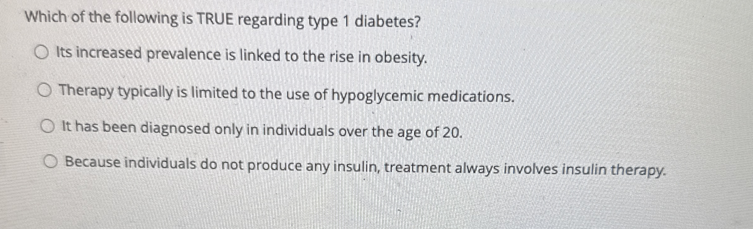 Which Statement About Type 1 Diabetes Is True Quizlet