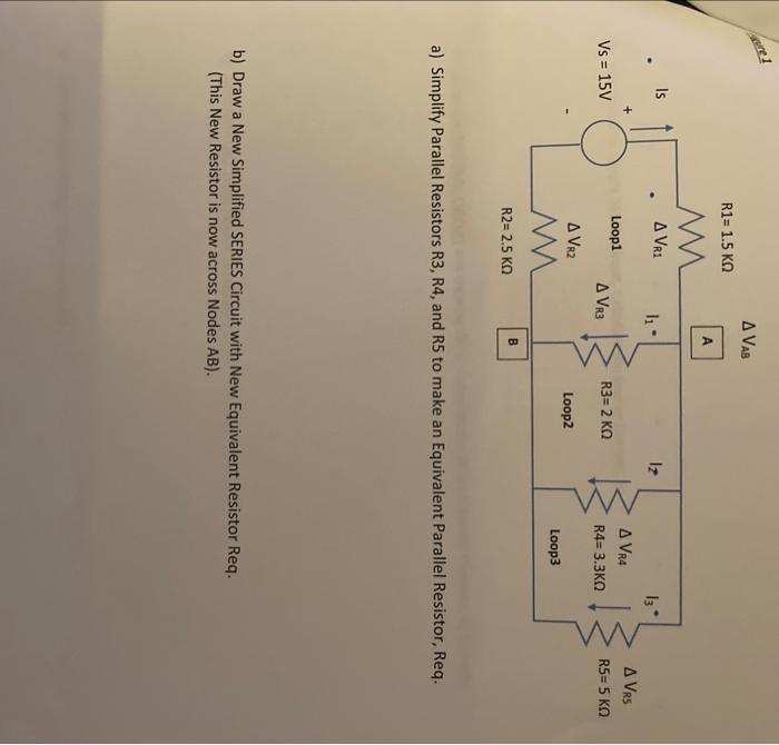 Solved a) Simplify Parallel Resistors R3, R4, and R5 to make