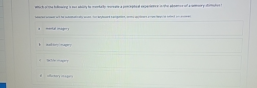 Solved Which of the following is our ability to mentally | Chegg.com