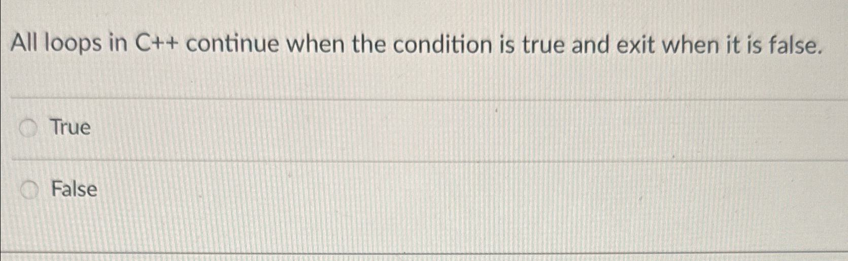 Solved All loops in C++ ﻿continue when the condition is true | Chegg.com