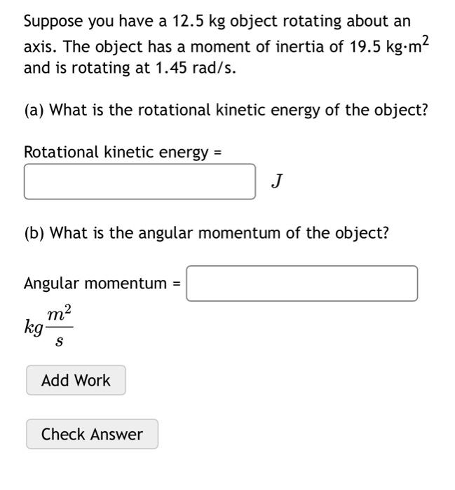 Solved (b) What Is The Angular Momentum Of The Object? | Chegg.com