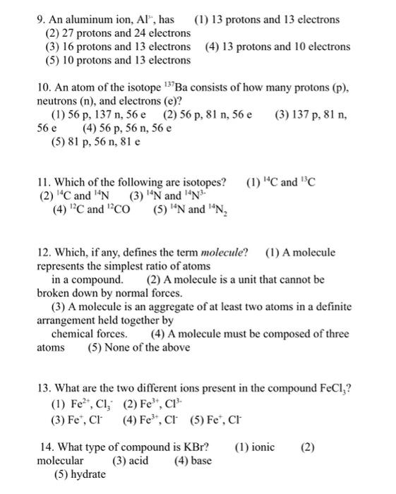 Solved 9. An aluminum ion, Al+, has (2) 27 protons and 24 | Chegg.com