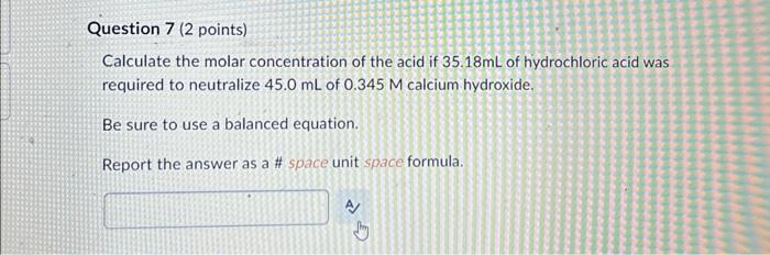 Solved Calculate the molar concentration of the acid if | Chegg.com