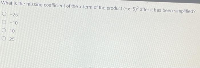 solved-what-is-the-missing-coefficient-of-the-x-term-of-the-chegg