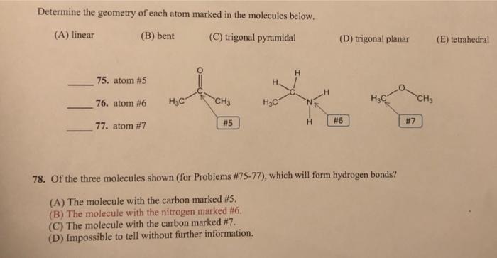 Solved Determine The Geometry Of Each Atom Marked In The | Chegg.com