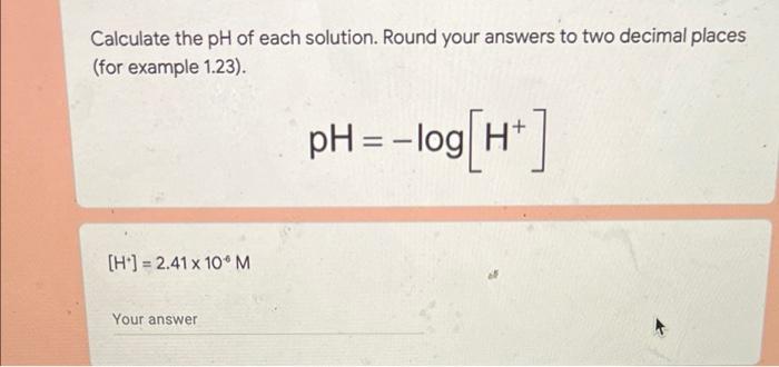 Solved Calculate the pH of each solution. Round your answers | Chegg.com