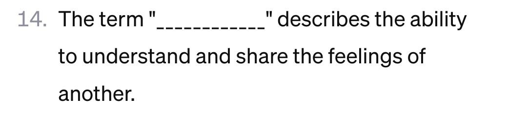Solved 14. The term ' " describes the ability to understand | Chegg.com