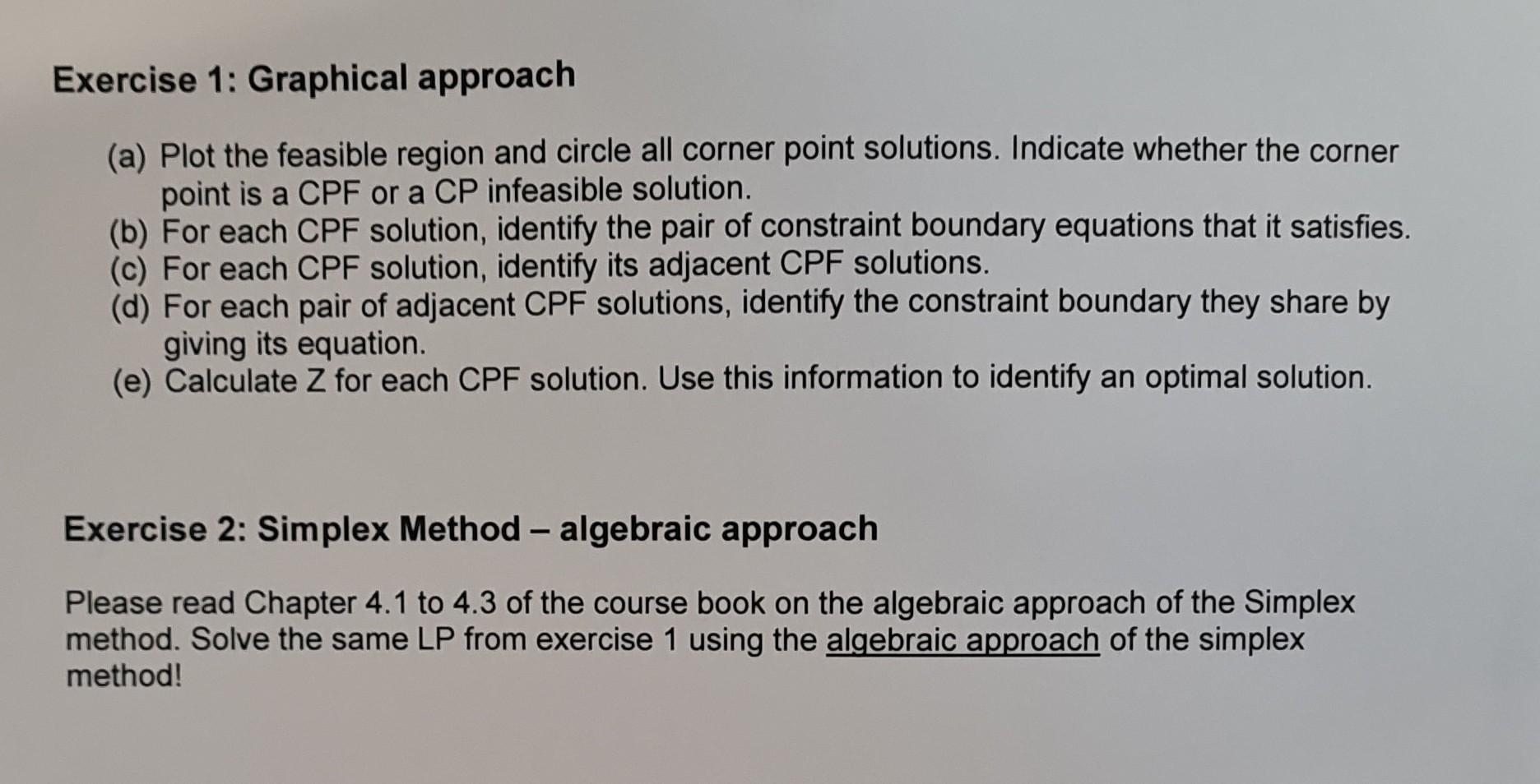 Solved Please solve Exercises 1 \& 2 with this LP problem. | Chegg.com