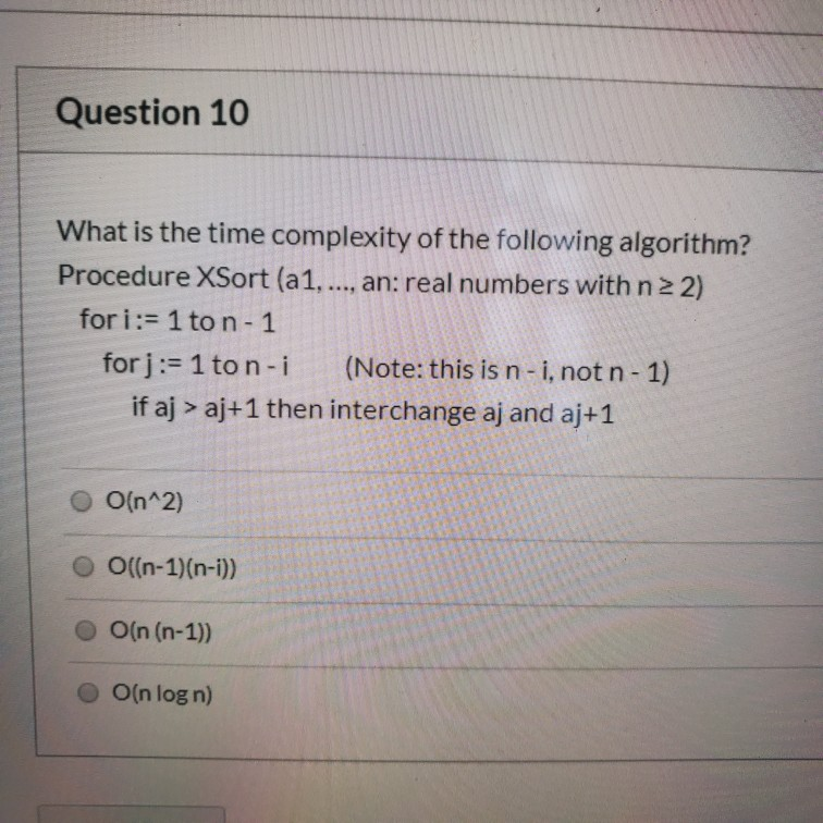 Solved Question 10 What is the time complexity of the | Chegg.com