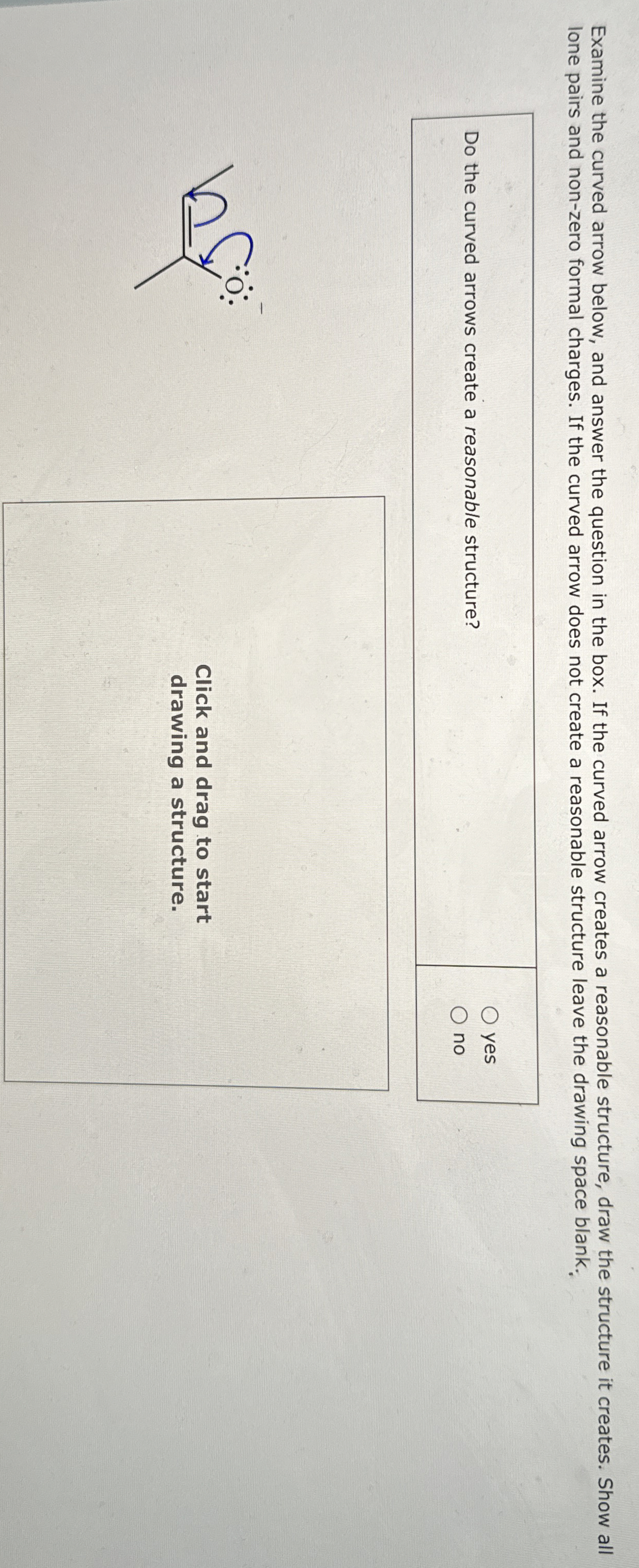 Examine the curved arrow below, and answer the