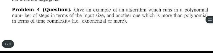 Solved Problem 4 (Question). Give an example of an algorithm | Chegg.com