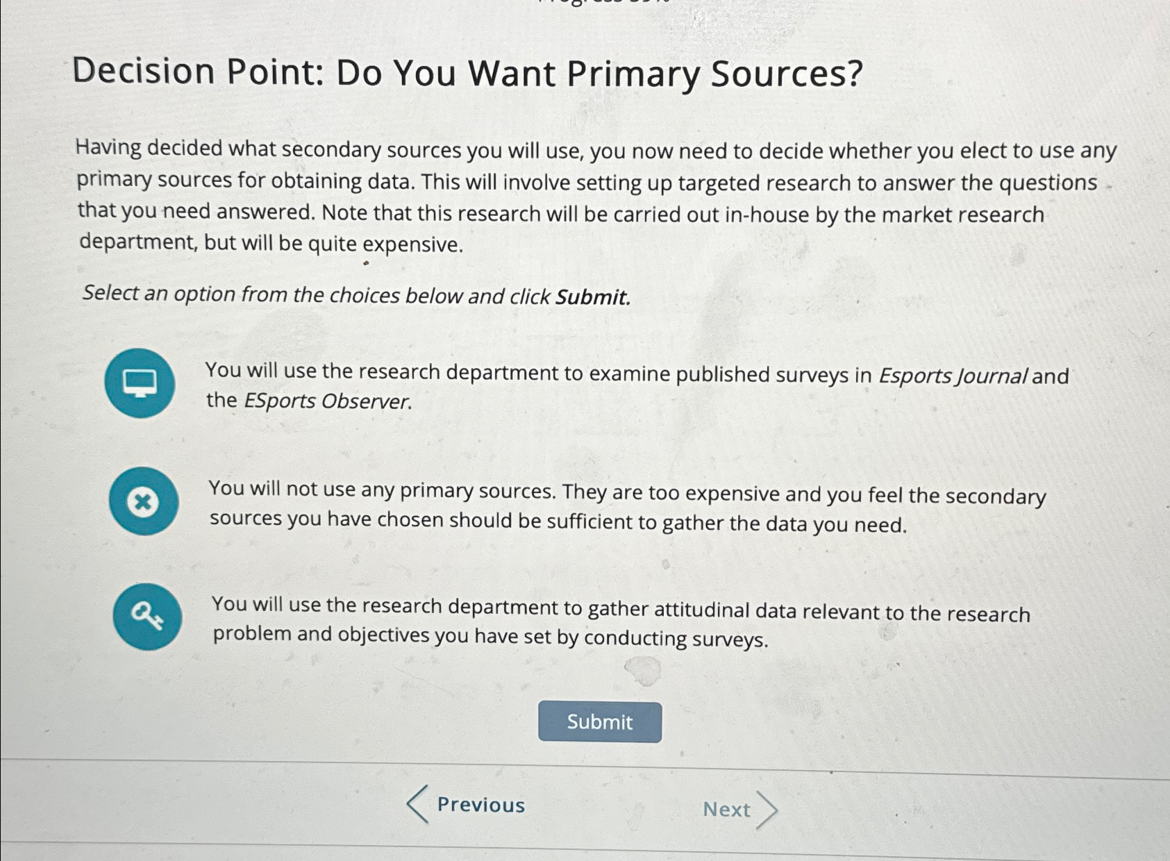 Solved Decision Point: Do You Want Primary Sources?Having | Chegg.com
