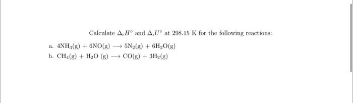 Solved Calculate ΔrH∘ and ΔrU∘ at 298.15 K for the following | Chegg.com