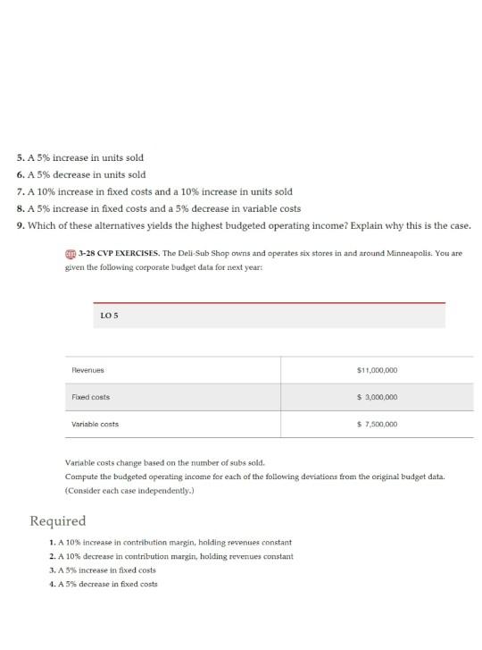 Solved 5. A 5% increase in units sold 6. A 5% decrease in | Chegg.com