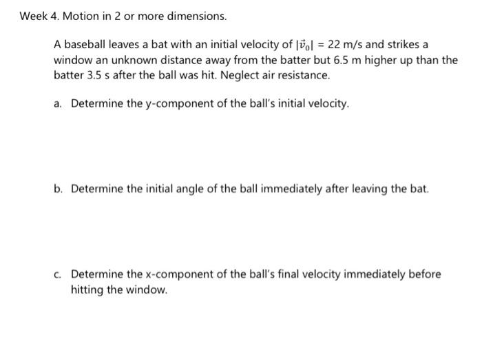 Solved Week 4. Motion in 2 or more dimensions. A baseball | Chegg.com