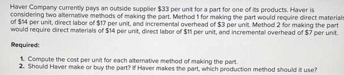 Solved Compute the cost per unit for each alternative method | Chegg.com