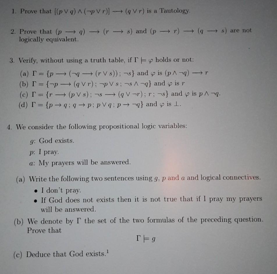 Solved 1 Prove That P Vg Pv Vr Is A Tautology 2 Chegg Com