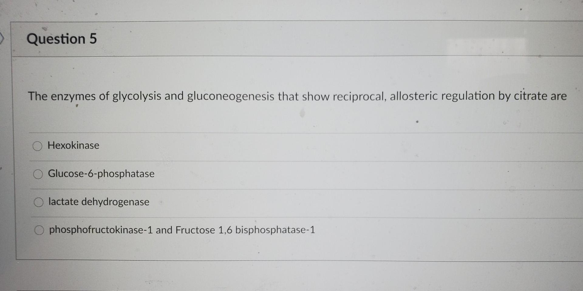 Solved Question 5 The enzymes of glycolysis and | Chegg.com
