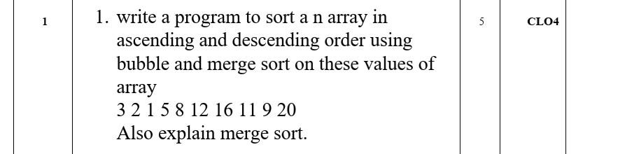 Solved 1 5 CLO4 1. write a program to sort a n array in | Chegg.com