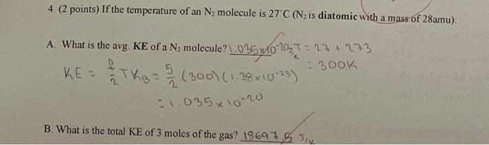Solved 4. (2 points) If the temperature of an N2 molecule is | Chegg.com