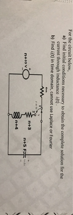 Solved For the circuit below, a) Find initial conditions | Chegg.com