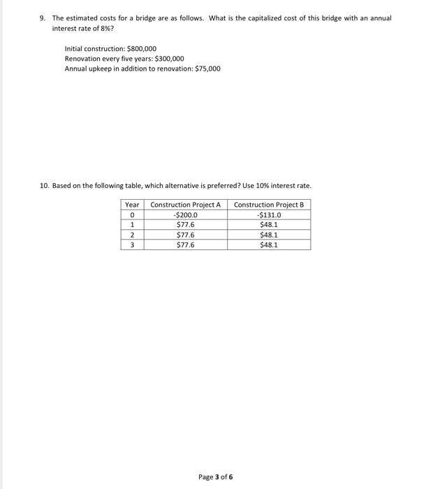 Solved 9. The estimated costs for a bridge are as follows. | Chegg.com