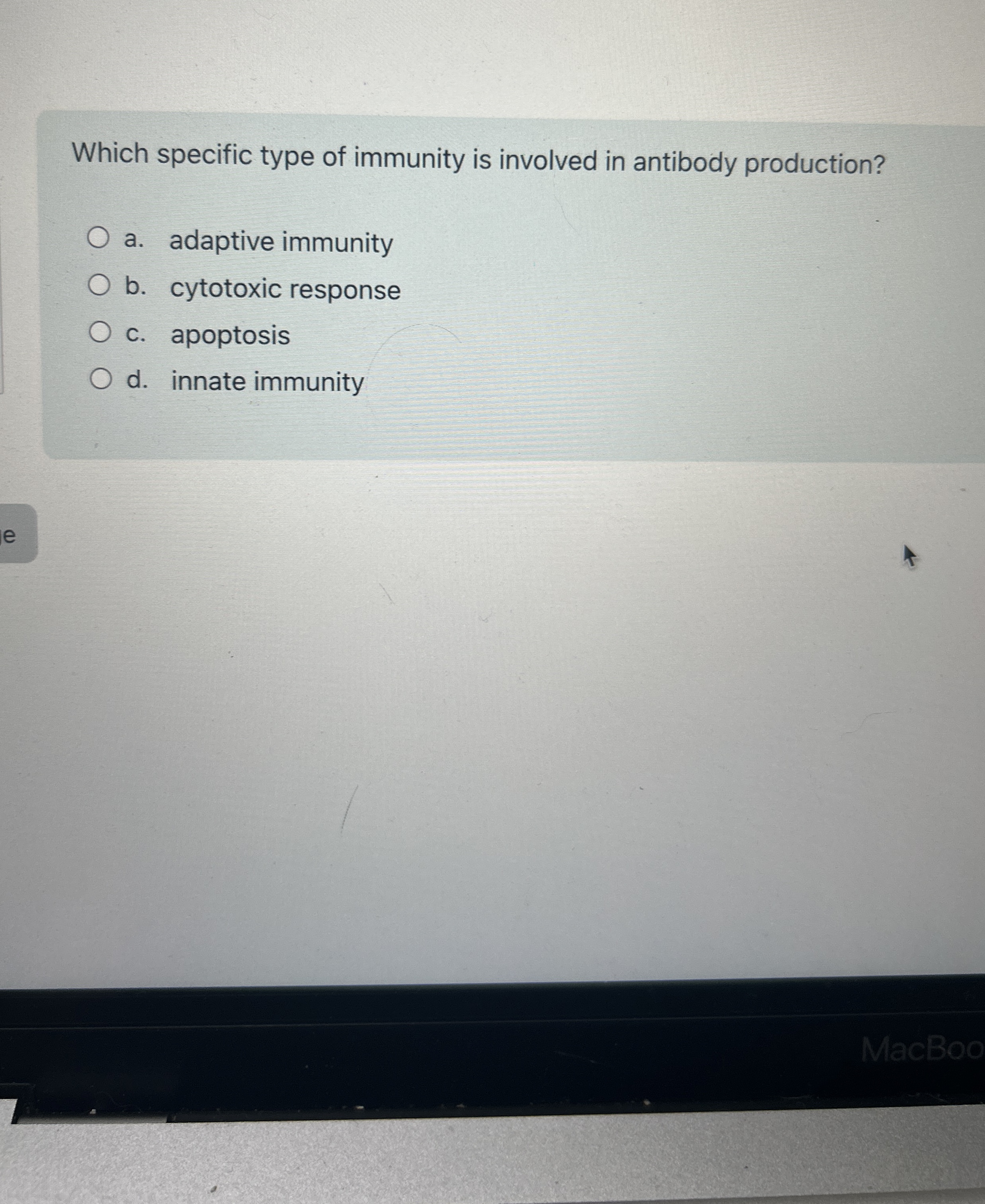 Solved Which specific type of immunity is involved in